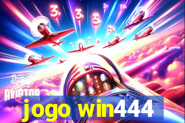 jogo win444